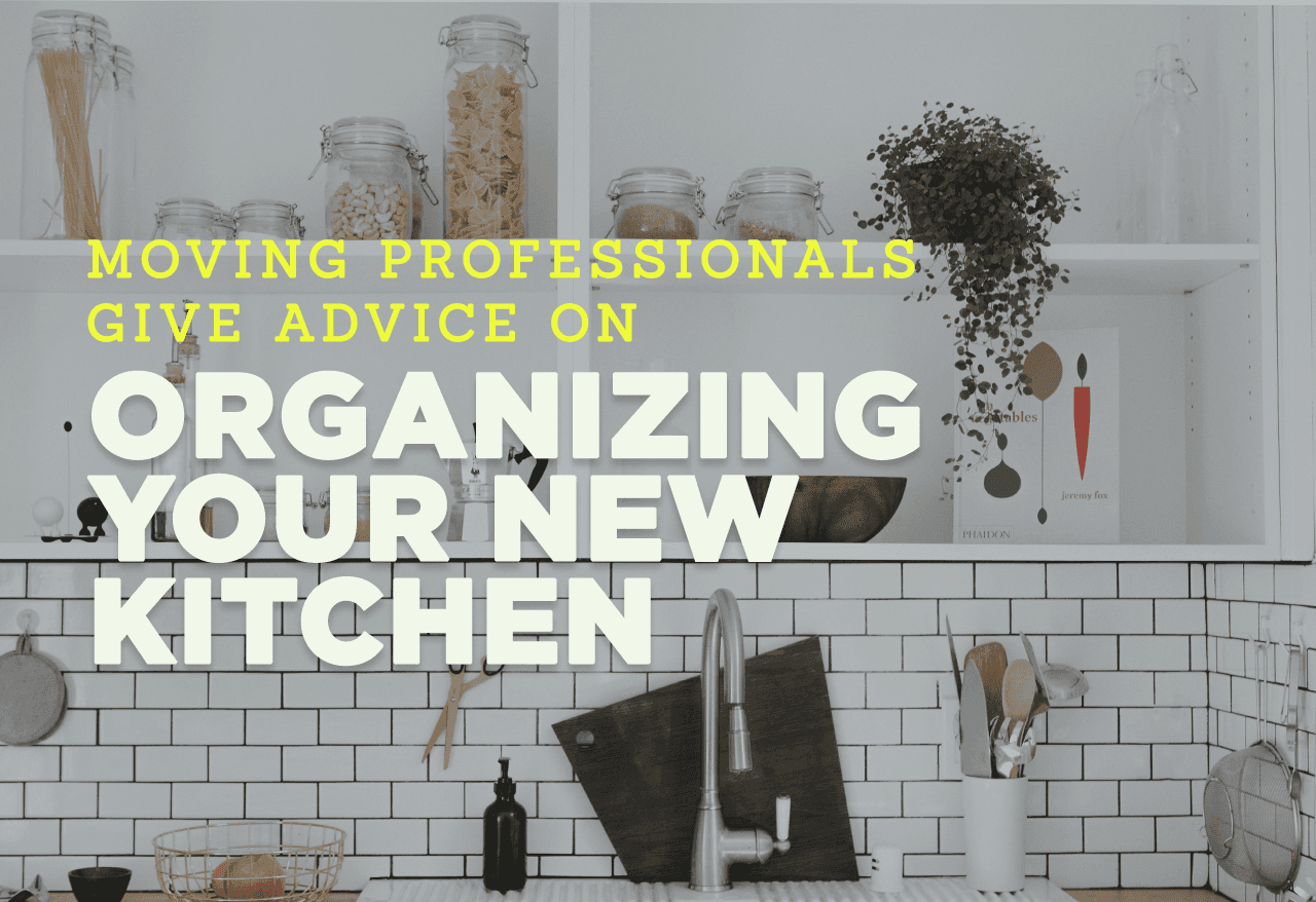Moving Professionals Give Advice on Organizing Your New Kitchen | Cheap Movers Seattle